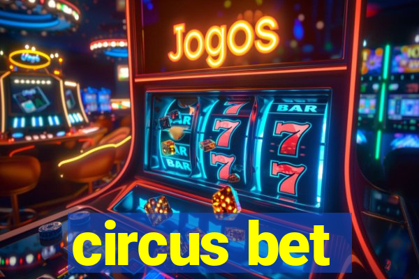 circus bet